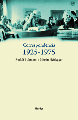 CORRESPONDENCIA 1925-1975 (BULTMANN-HEIDEGGER)