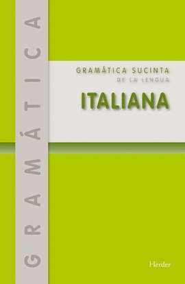 GRAM�TICA SUCINTA DE LA LENGUA ITALIANA