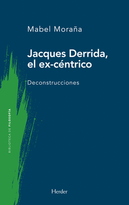 JACQUES DERRIDA, EL EXCNTRICO