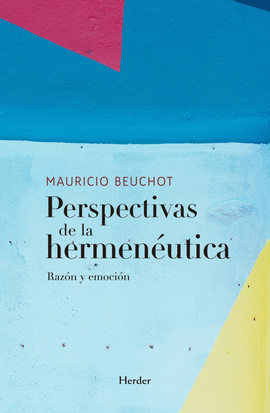 PERSPECTIVAS DE LA HERMEN�UTICA