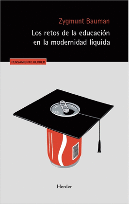 LOS RETOS DE LA EDUCACIN EN LA MODERNIDAD LQUIDA