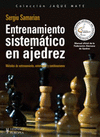 ENTRENAMIENTO SISTEMATICO EN AJEDREZ (COL.JAQUE MATE)