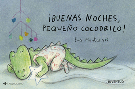 BUENAS NOCHES PEQUE�O COCODRILO