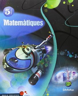 MATEM�TIQUES 5� PRIMARIA (TRES TRIMESTRES)