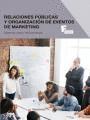 RELACIONES P�BLICAS Y ORGANIZACI�N DE EVENTOS DE MARKETING