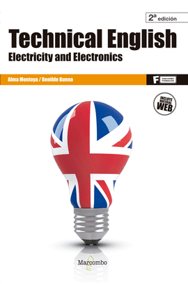 TECHNICAL ENGLISH: ELECTRICITY AND ELECTRONICS 2�ED.