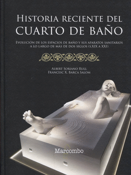 HISTORIA RECIENTE DEL CUARTO DE BA�O
