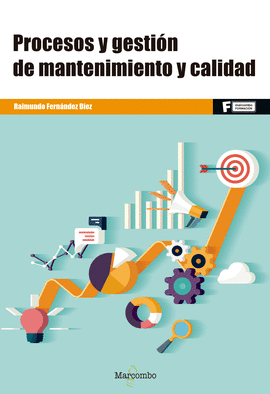 PROCESOS Y GESTI�N DE MANTENIMIENTO Y CALIDAD