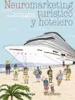 NEUROMARKETING TURISTICO Y HOTELERO