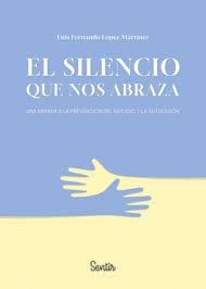 SILENCIO QUE NOS ABRAZA