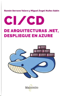 CI/CD DE ARQUITECTURAS .NET, DESPLIEGUE EN AZURE