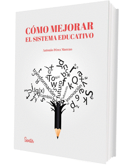 C�MO MEJORAR EL SISTEMA EDUCATIVO