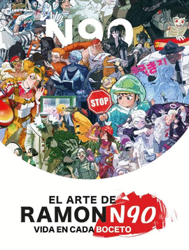 ARTE DE RAMON N90 VIDA EN CADA BOCETO