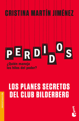 PERDIDOS. LOS PLANES SECRETOS DEL CLUB BILDERBERG