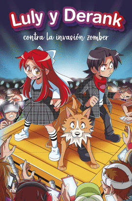 LULY Y DERANK 2. LULY Y DERANK CONTRA LA INVASI�N ZOMBER