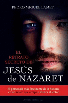 RETRATO SECRETO DE JESUS DE NAZARET