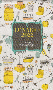 LUNARIO (2022) HUERTO Y VIDA ECOLÓGICA