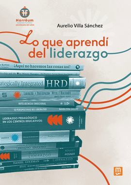 LO QUE APREND� DEL LIDERAZGO