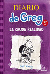 DIARIO DE GREG (5) LA CRUDA REALIDAD