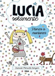 LUC�A SOLAMENTE (8) FLORES A MONTONES