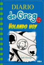 DIARIO DE GREG (12) VOLANDO VOY