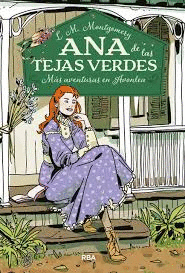 ANA DE LAS TEJAS VERDES (4) M�S AVENTURAS EN AVONLEA
