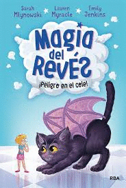 MAGIA DEL REVS (2) PELIGRO EN EL COLE