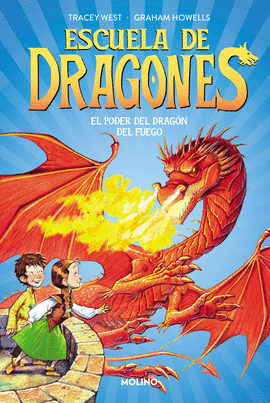 EL PODER DEL DRAG�N DEL FUEGO (ESCUELA DE DRAGONES 4)