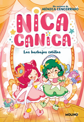 NICA CANICA (2) LAS BURBUJAS COTILLAS