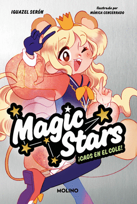 MAGIC STARS 2. CAOS EN EL COLE!