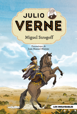 MIGUEL STROGOFF (EDICI�N ACTUALIZADA, ILUSTRADA Y ADAPTADA)