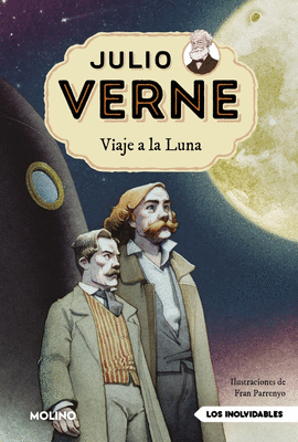 JULIO VERNE - VIAJE A LA LUNA (EDICI�N ACTUALIZADA, ILUSTRADA Y ADAPTADA)