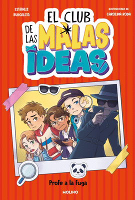 EL CLUB DE LAS MALAS IDEAS 2. PROFE A LA