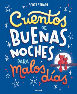 CUENTOS BUENAS NOCHES PARA MALOS DAS