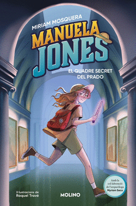 MANUELA JONES (3) EL QUADRE SECRET DEL PRADO