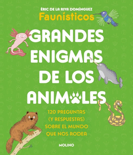 GRANDES ENIGMAS DE LOS ANIMALES (COLECCI�N GRANDES ENIGMAS)