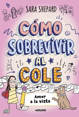 C�MO SOBREVIVIR AL COLE (6) AMOR A LA VISTA