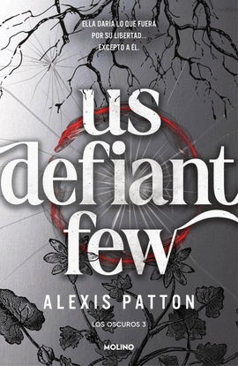 LOS OSCUROS (3) US DEFIANT FEW