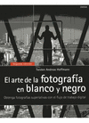 ARTE DE LA FOTOGRAFIA EN BLANCO Y NEGRO