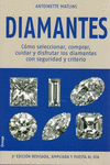 DIAMANTES (COMO SELECCIONAR COMPRAR Y CUIDAR Y DISFRUTAR LOS DIAMANTES)