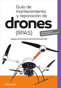 GU�A DE MANTENIMIENTO Y REPARACI�N DE DRONES (RBAS)