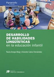 DESARROLLO DE HABILIDADES LINGU�STICAS EN LA EDUCACI�N INFANTIL