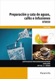 PREPARACIN Y CATA DE AGUAS CAFS E INFUSIONES