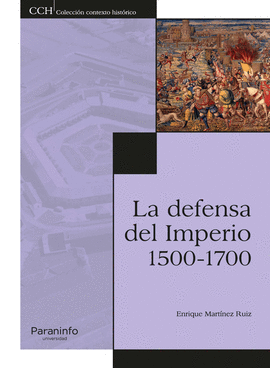 DEFENSA DLE IMPERIO (1500-1700)