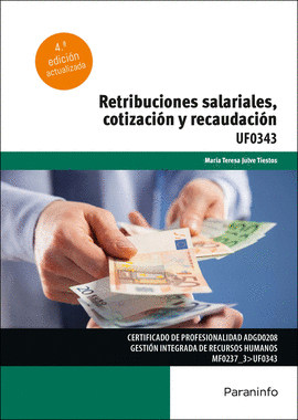 RETRIBUCIONES SALARIALES, COTIZACI�N Y RECAUDACI�N