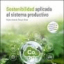 SOSTENIBILIDAD APLICADA AL SISTEMA PRODUCTIVO