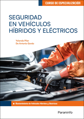 SEGURIDAD EN VEHCULOS HIBRIDOS Y ELCTRICOS