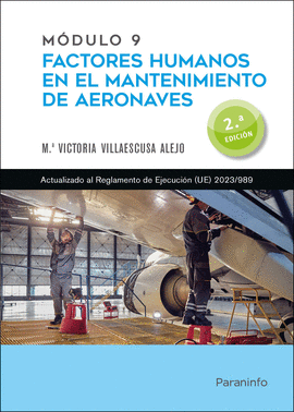 MDULO 9. FACTORES HUMANOS EN EL MANTENIMIENTO DE AERONAVES 2. EDICIN