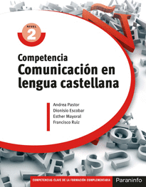 COMPETENCIA COMUNICACI�N EN LENGUA CASTELLANA NIVEL 2