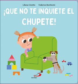QUE NO TE IMPORTE EL CHUPETE
